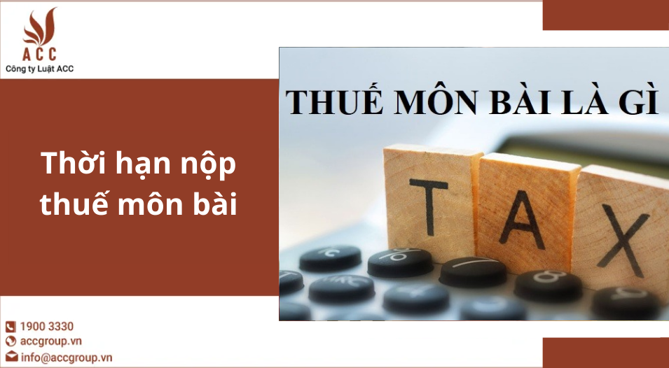 Thời hạn nộp thuế môn bài