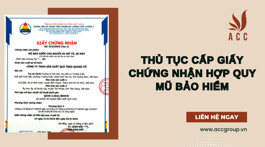 Thủ tục cấp giấy Chứng nhận hợp quy mũ bảo hiểm
