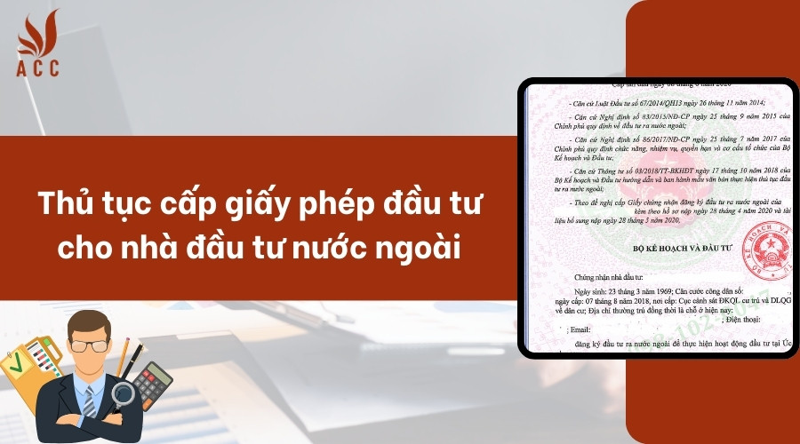 Thủ tục cấp giấy phép đầu tư cho nhà đầu tư nước ngoài