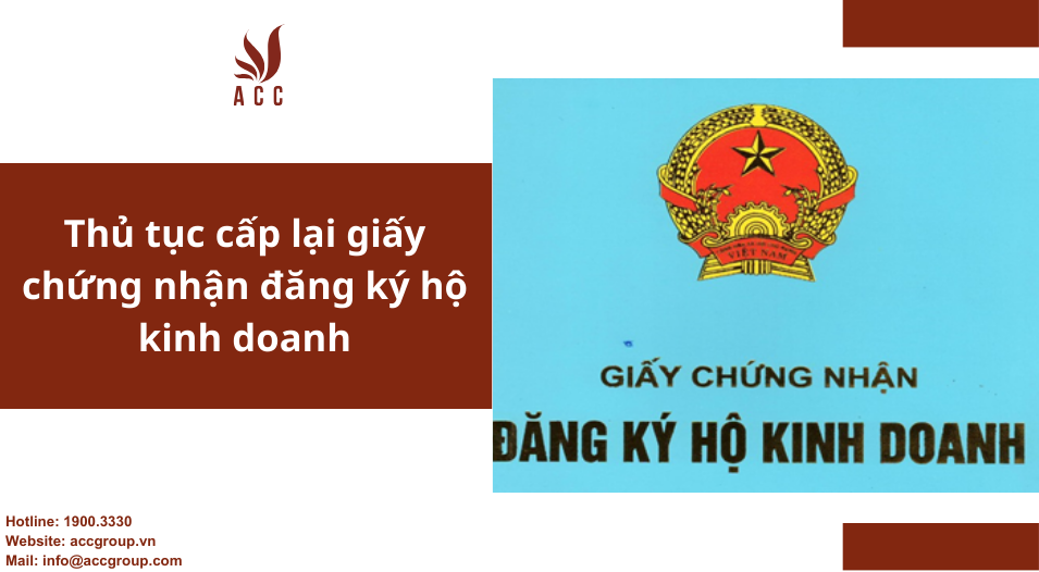 Thủ tục cấp lại giấy chứng nhận đăng ký hộ kinh doanh