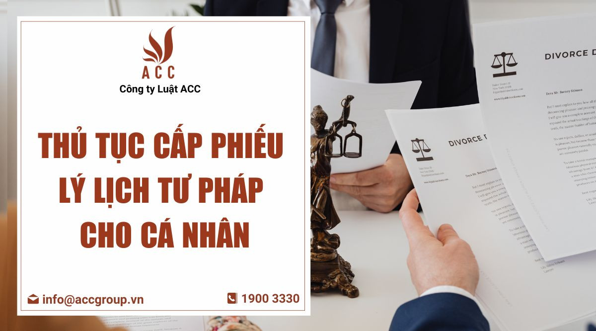Thủ tục cấp phiếu lý lịch tư pháp cho cá nhân