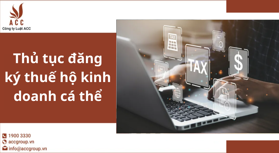 Thủ tục đăng ký thuế hộ kinh doanh cá thể
