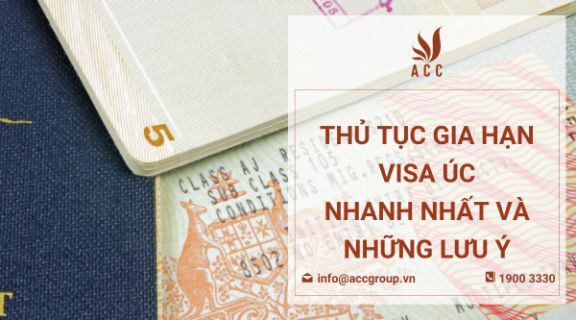 Thủ tục gia hạn Visa Úc nhanh nhất và những lưu ý