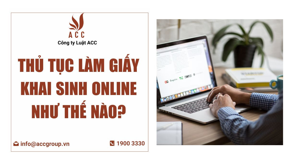 thu-tuc-lam-giay-khai-sinh-online-nhu-the-nao