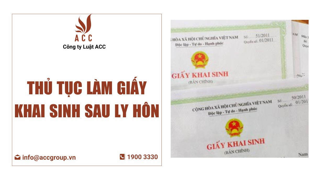 thu-tuc-lam-giay-khai-sinh-sau-ly-hon
