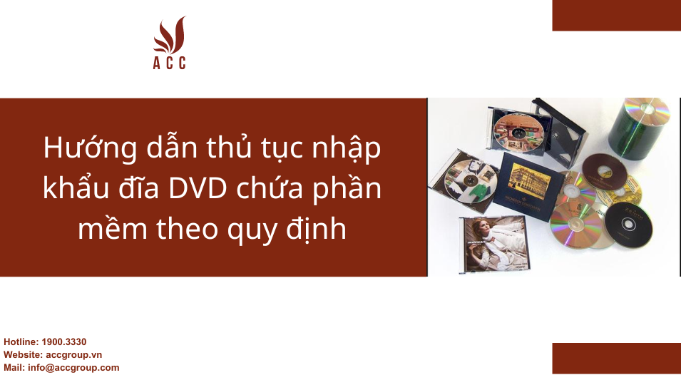 thu-tuc-nhap-khau-dia-dvd-chua-phan-mem