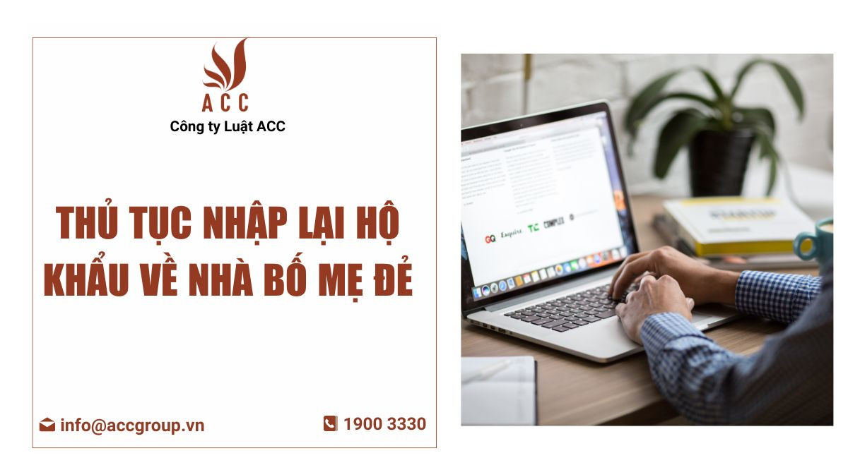 thủ tục nhập lại hộ khẩu về nhà bố mẹ đẻ