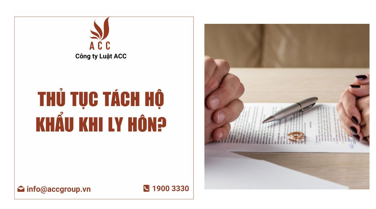 Thủ tục tách hộ khẩu khi ly hôn?