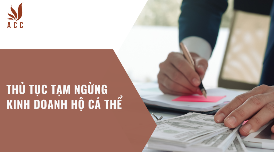 Thủ tục tạm ngừng kinh doanh hộ cá thể