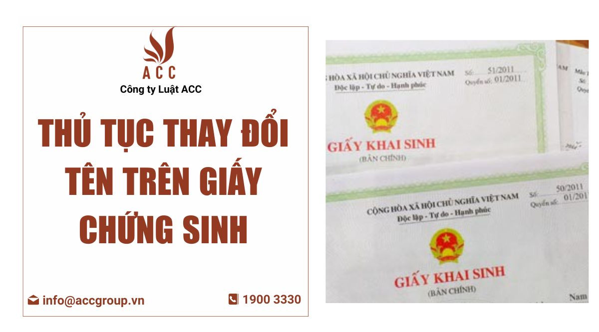 thu-tuc-thay-doi-ten-tren-giay-chung-sinh-1
