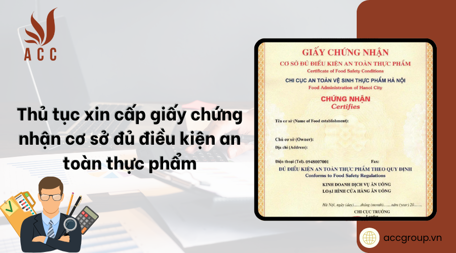 thu-tuc-xin-cap-giay-chung-nhan-co-so-du-dieu-kien-an-toan-thuc-pham