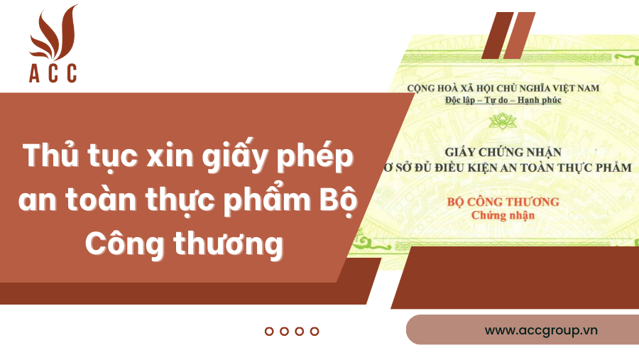 Thủ tục xin giấy phép an toàn thực phẩm Bộ Công thương