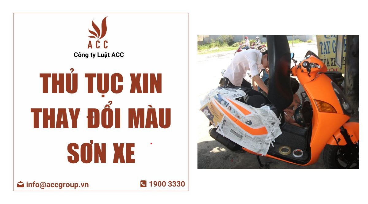 Thủ tục xin thay đổi màu sơn xe