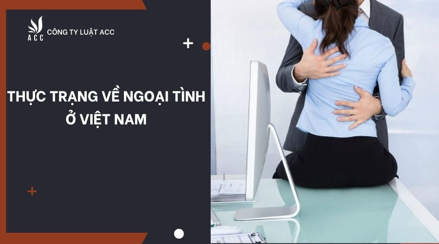 Thực trạng về ngoại tình ở Việt Nam