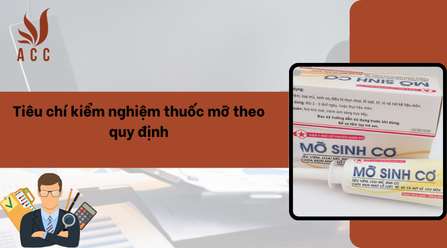 Tiêu chí kiểm nghiệm thuốc mỡ theo quy định