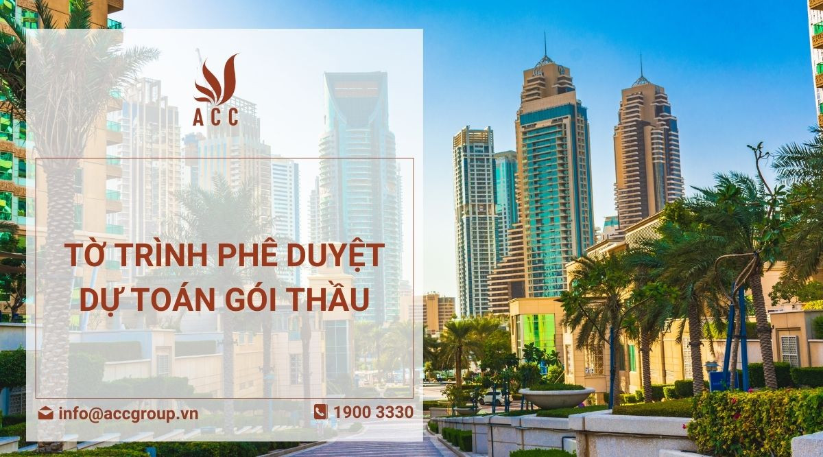 Tờ trình phê duyệt dự toán gói thầu