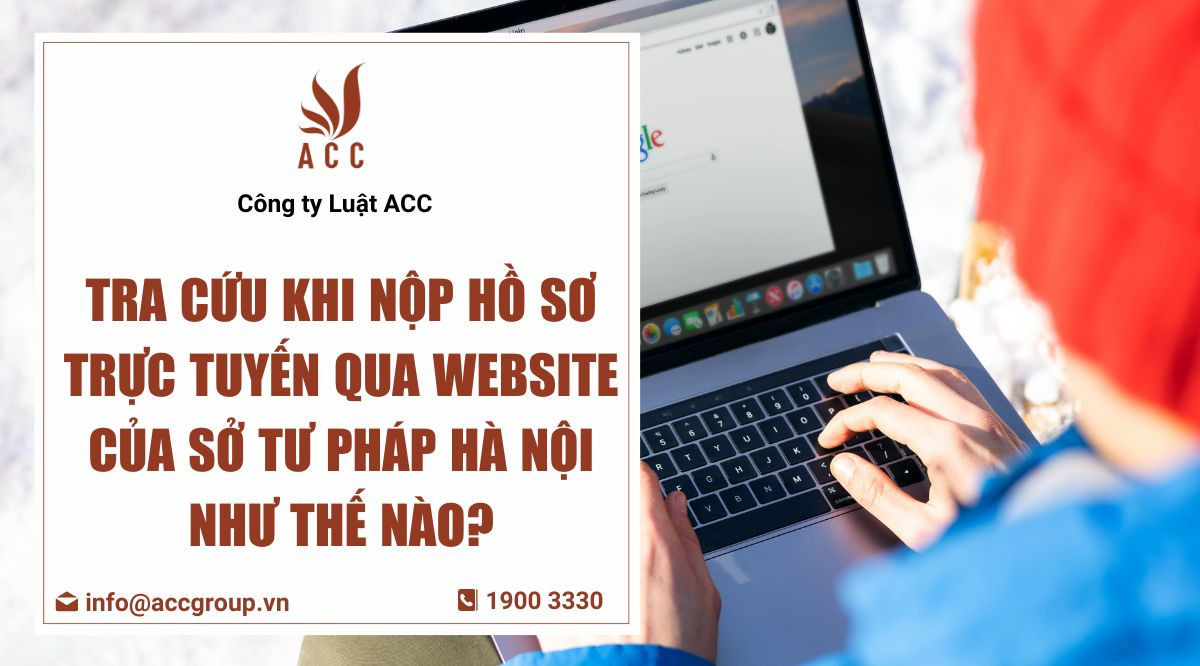 Tra cứu khi nộp hồ sơ trực tuyến qua website của Sở tư pháp Hà Nội như thế nào?