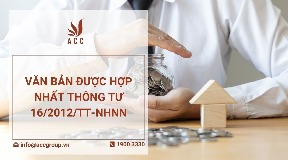 Văn bản được hợp nhất Thông tư 162012TT-NHNN