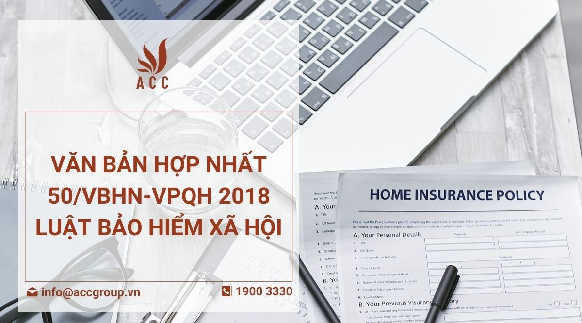 Văn bản hợp nhất 50VBHN-VPQH 2018 Luật Bảo hiểm xã hội