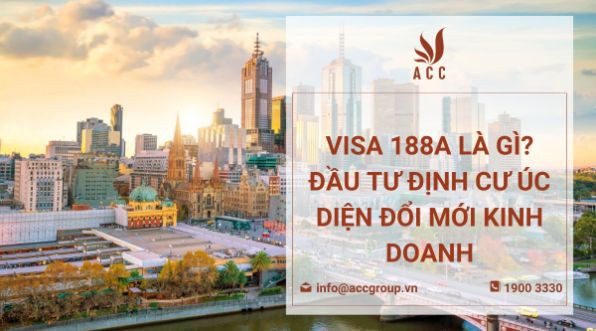 Visa 188A là gì? Đầu tư định cư Úc diện đổi mới kinh doanh