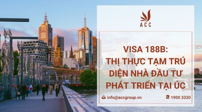 Visa 188B: Thị thực tạm trú diện nhà đầu tư phát triển tại Úc