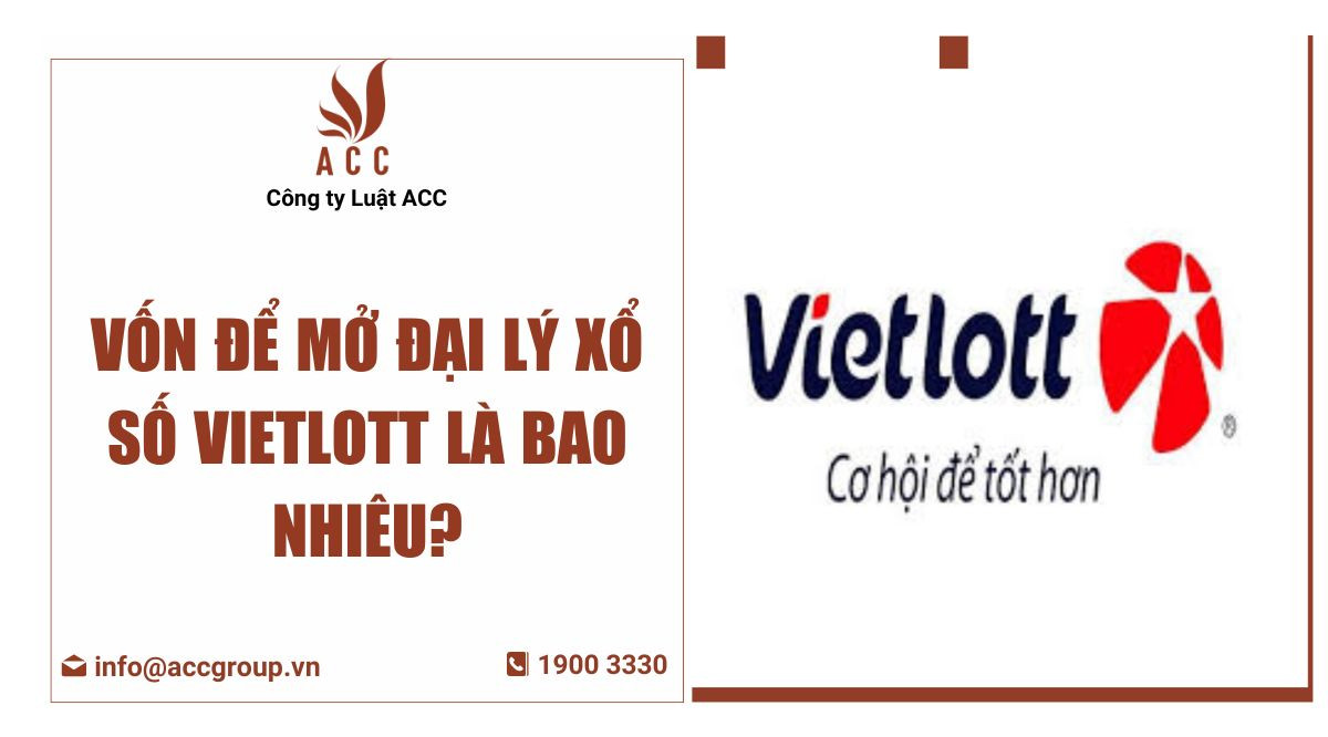 Vốn để mở đại lý xổ số Vietlott là bao nhiêu?