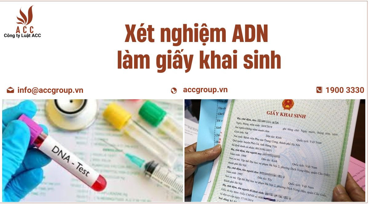 Xét nghiệm ADN làm giấy khai sinh