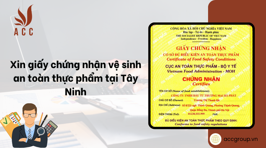 Xin giấy chứng nhận vệ sinh an toàn thực phẩm tại Tây Ninh