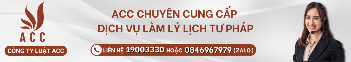 acc-chuyen-cung-cap-dich-vu-lam-ly-lich-tu-phap