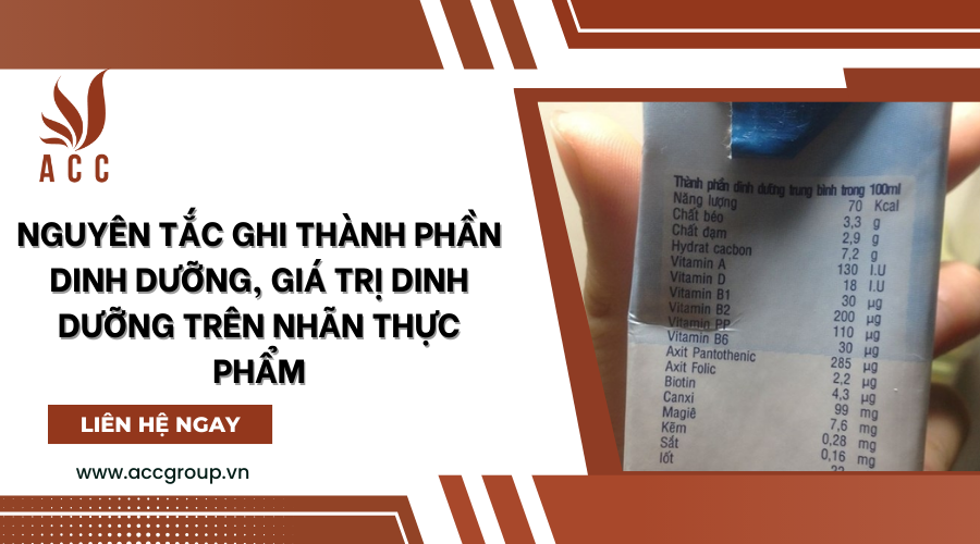 Nguyên tắc ghi thành phần dinh dưỡng, giá trị dinh dưỡng trên nhãn thực phẩm
