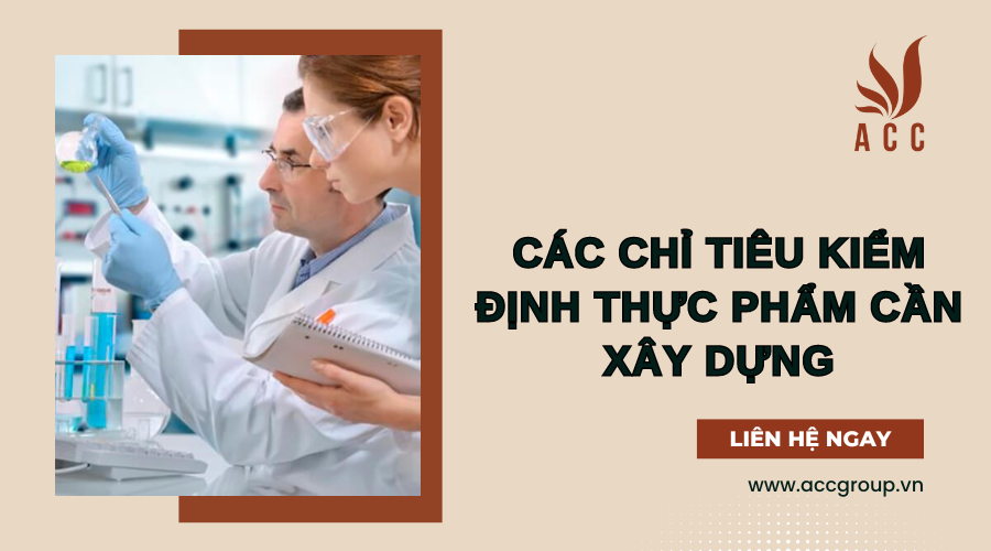 cac-chi-tieu-kiem-dinh-thuc-pham-can-xay-dung