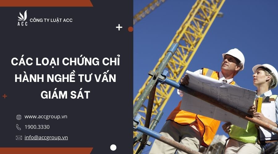 cac-loai-chung-chi-hanh-nghe-tu-van-giam-sat-1