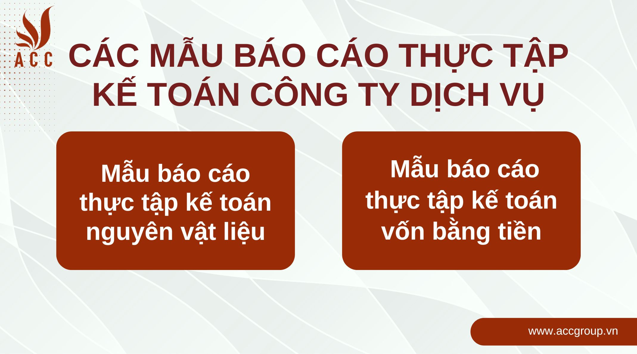Các mẫu báo cáo thực tập kế toán công ty dịch vụ