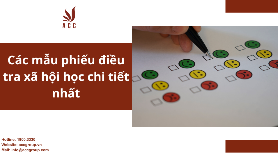 Các mẫu phiếu điều tra xã hội học chi tiết nhất