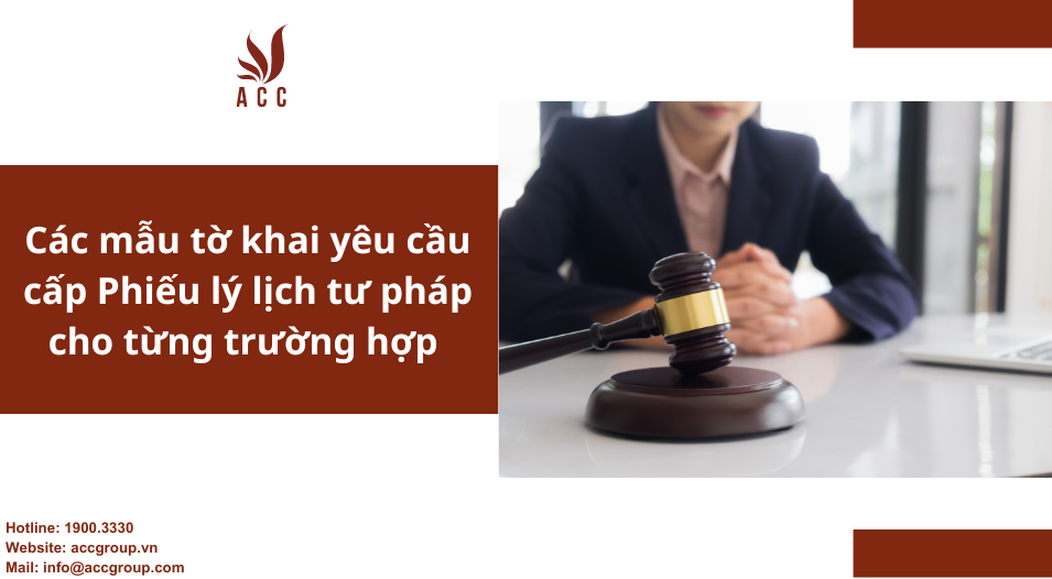 cac-mau-to-khai-yeu-cau-cap-phieu-ly-lich-tu-phap-cho-tung-truong-hop