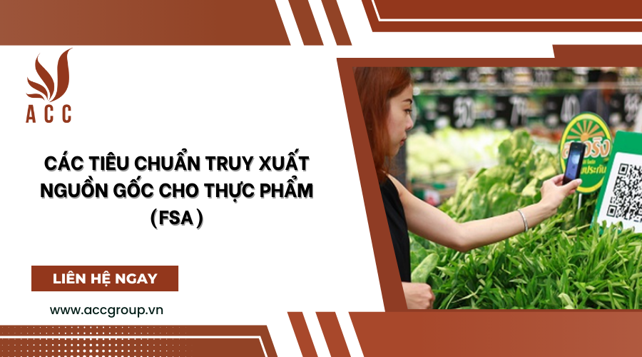 Các tiêu chuẩn Truy xuất nguồn gốc cho thực phẩm (FSA)