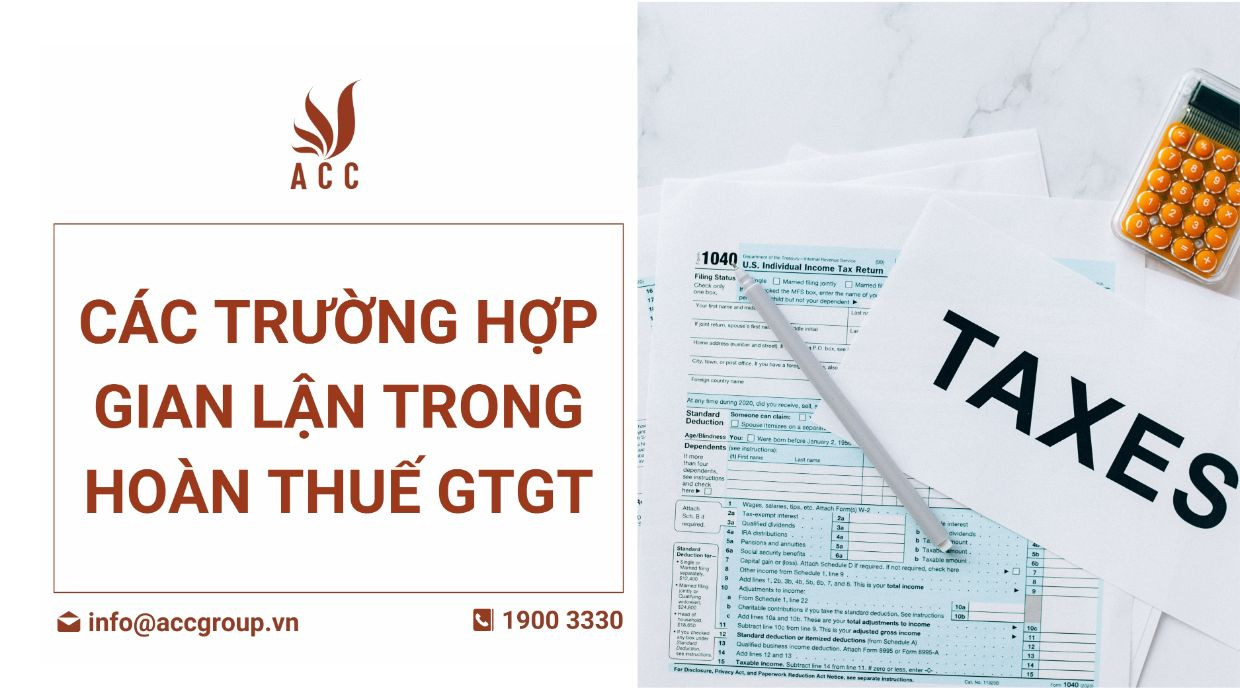 cac-truong-hop-gian-lan-trong-hoan-thue-gtgt