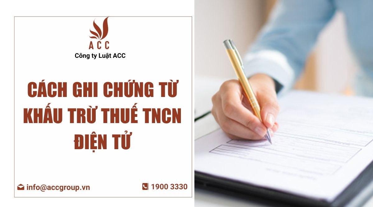 cach-ghi-chung-tu-khau-tru-thue-tncn-dien-tu