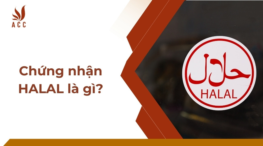 Chứng nhận HALAL là gì?