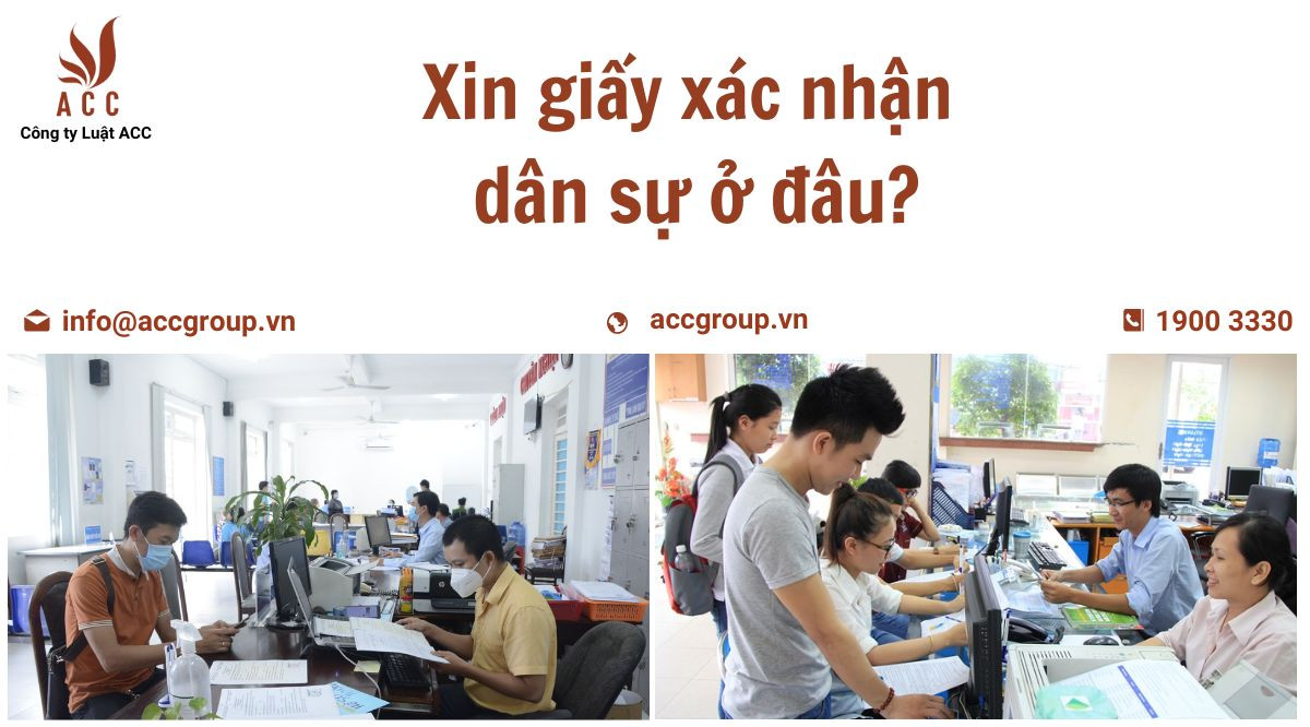 Xin giấy xác nhận dân sự ở đâu?