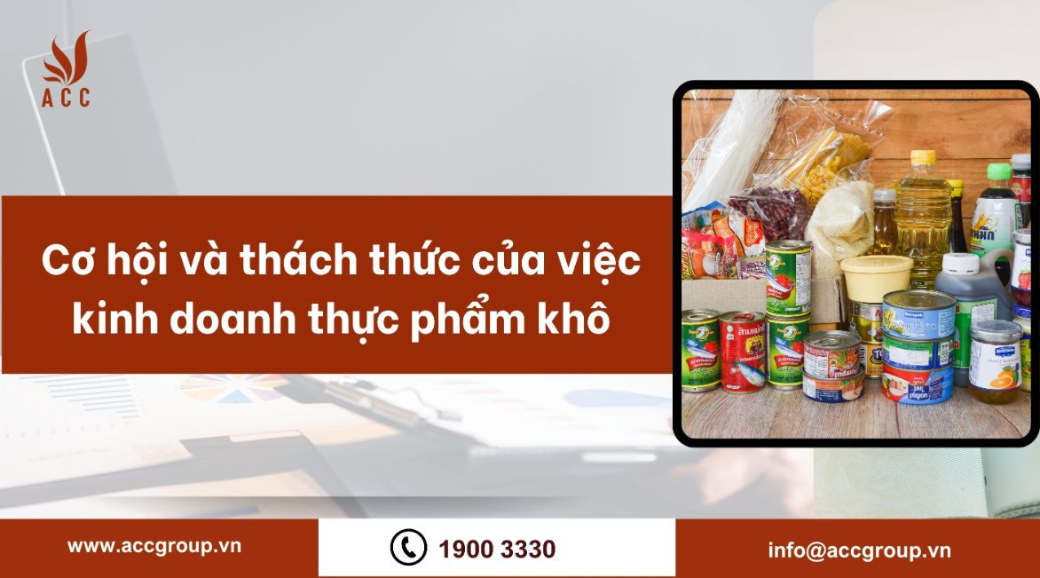 co-hoi-va-thach-thuc-cua-viec-kinh-doanh-thuc-pham-kho