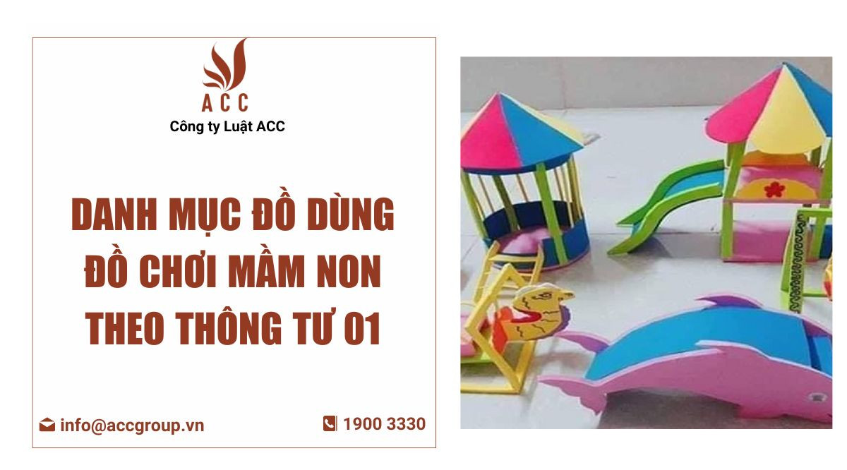 Danh mục đồ dùng đồ chơi mầm non theo Thông tư 01