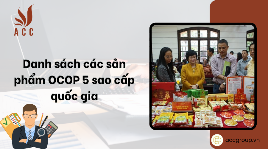 Danh sách các sản phẩm OCOP 5 sao cấp quốc gia