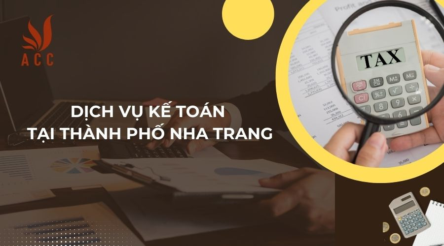 dich-vu-ke-toan-tai-thanh-pho-nha-trang