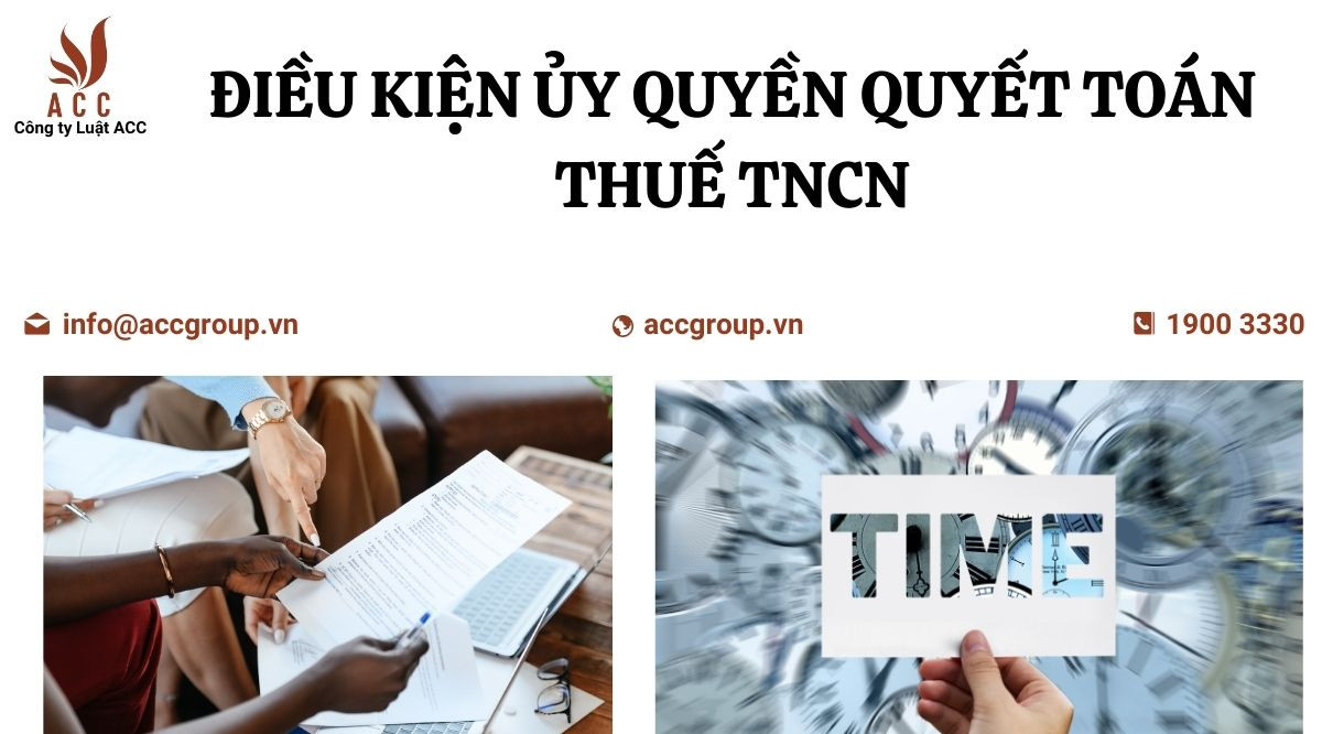 Điều kiện ủy quyền quyết toán thuế TNCN