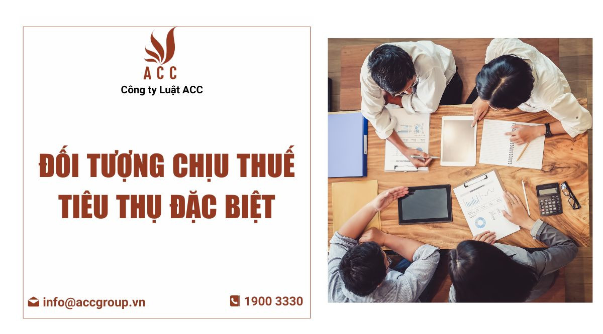 Đối tượng chịu thuế tiêu thụ đặc biệt