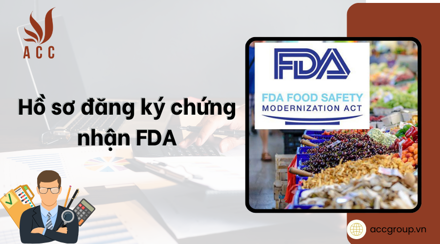 Hồ sơ đăng ký chứng nhận FDA cho thiết bị y tế