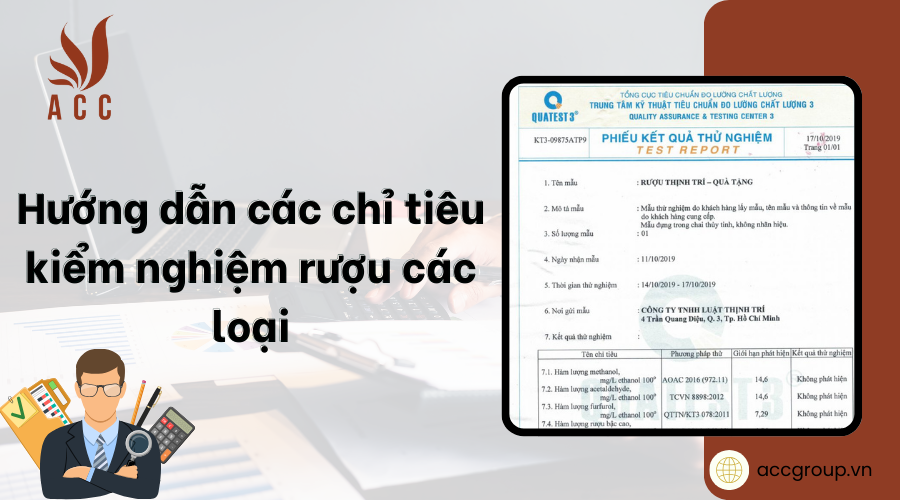 Hướng dẫn các chỉ tiêu kiểm nghiệm rượu các loại