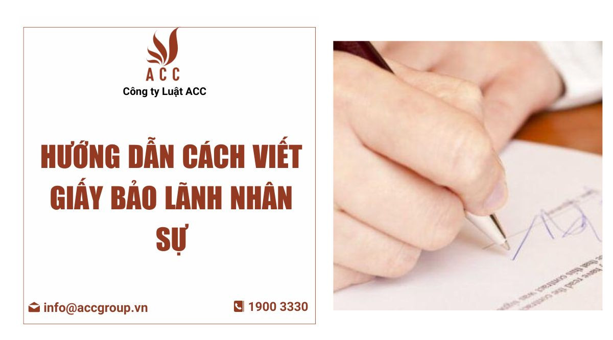 Hướng dẫn cách viết giấy bảo lãnh nhân sự