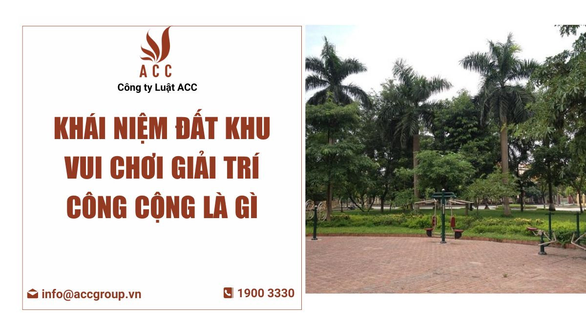 Đất khu vui chơi giải trí công cộng là gì?